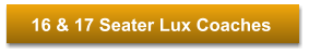 16 & 17 Seater Lux Coaches