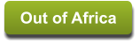 Out of Africa Out of Africa
