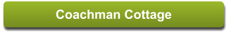 Coachman Cottage Coachman Cottage